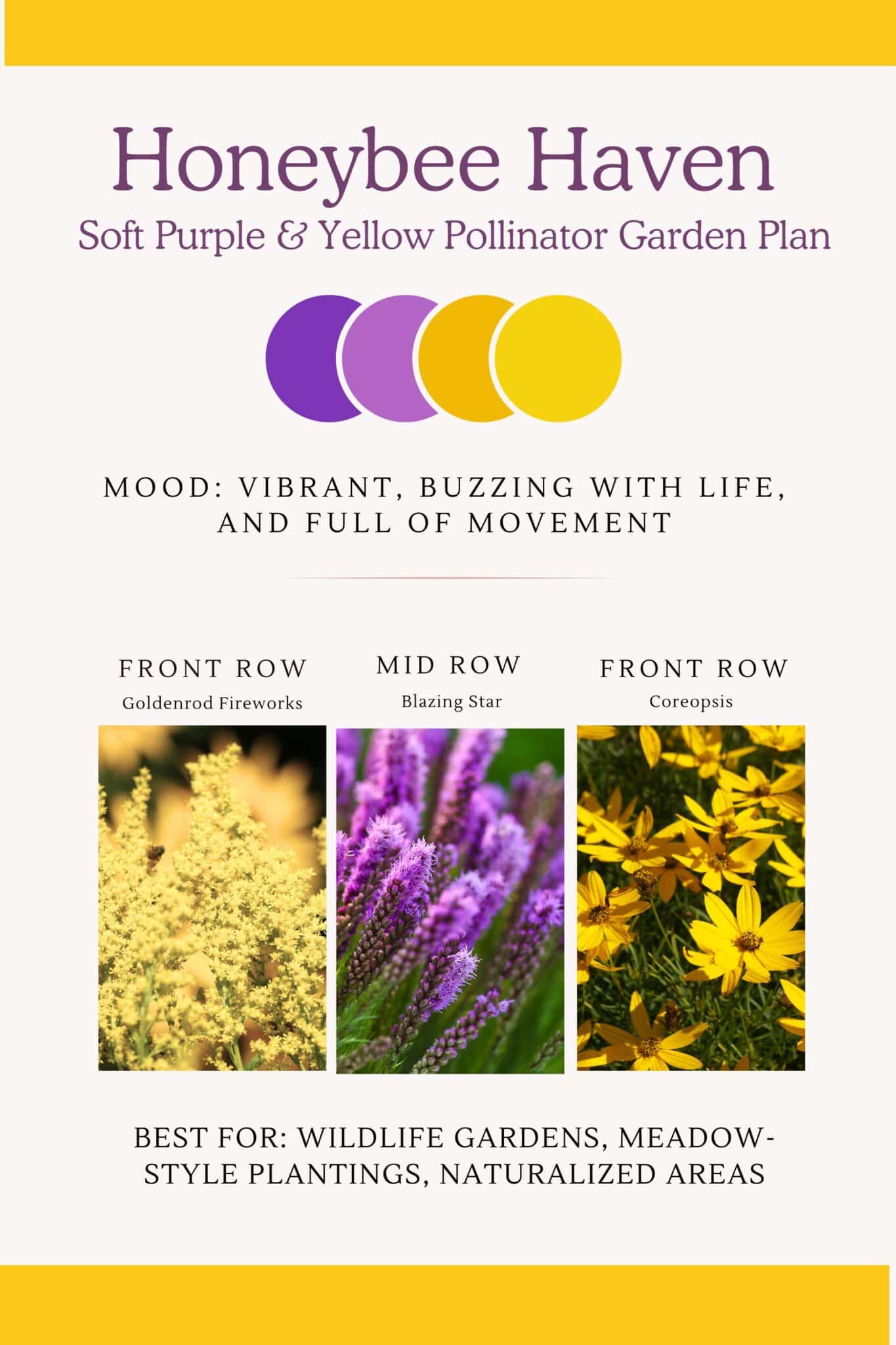 Honey bee haven inspired color palette for a garden bed that is vibrant and full of movement.